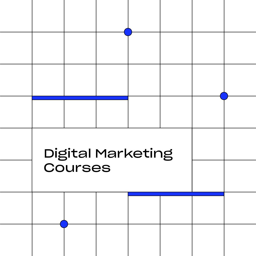 Digital Marketing Courses