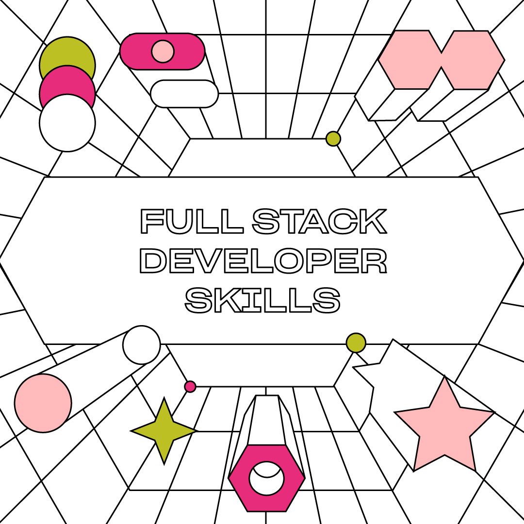 Full-Stack Developer Skills