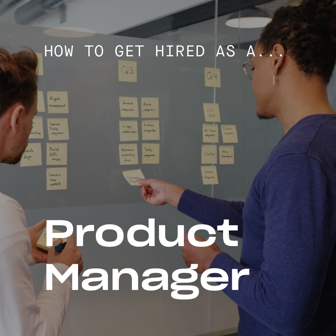 How to Get a Job as a Product Manager
