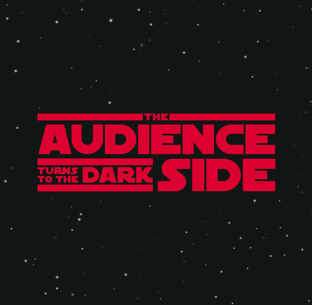 Star Wars: The Audience Turns to the Dark Side