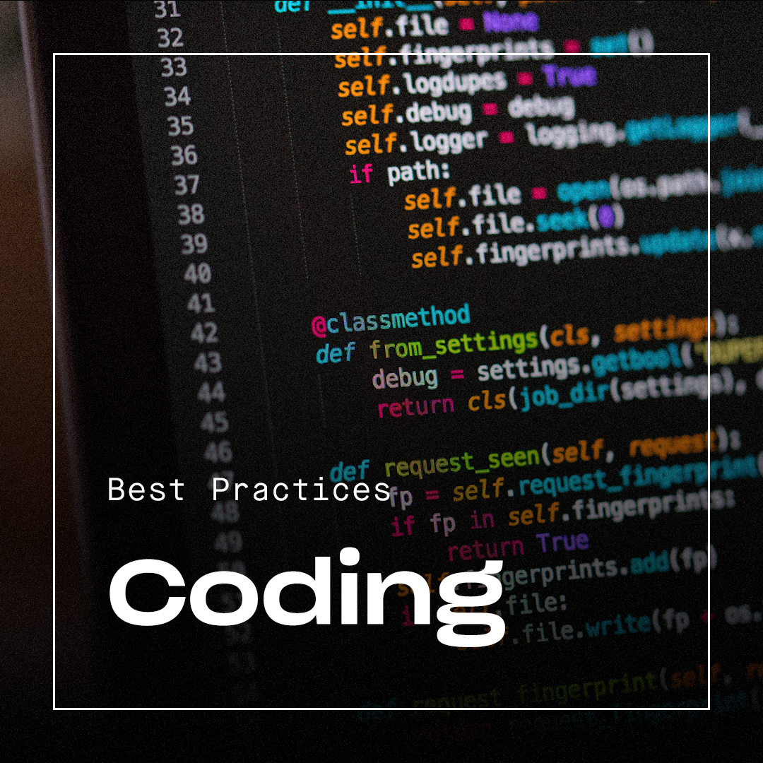 Coding Best Practices