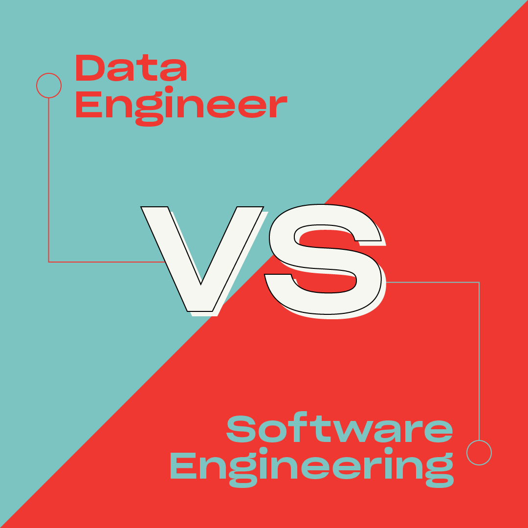 Data Engineer vs Software Engineer